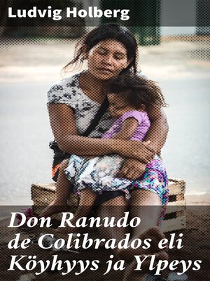 cover image of Don Ranudo de Colibrados eli Köyhyys ja Ylpeys